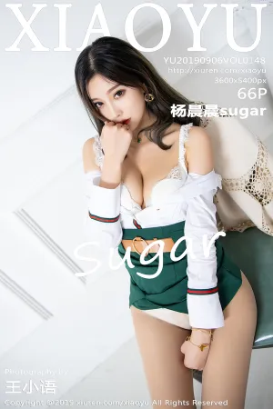 [XIAOYU]语画界 2019.09.06 VOL.148 丝袜美腿白衬衫装扮 杨晨晨sugar