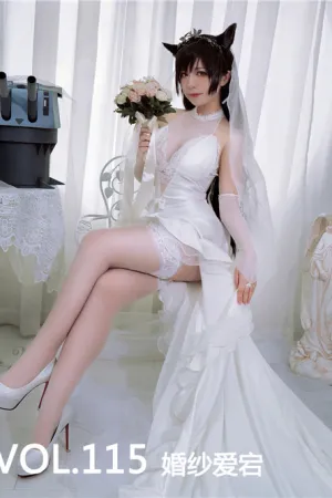 [Mtcos]喵糖映画 2020.02.17 VOL.115 婚纱爱宕 萝莉