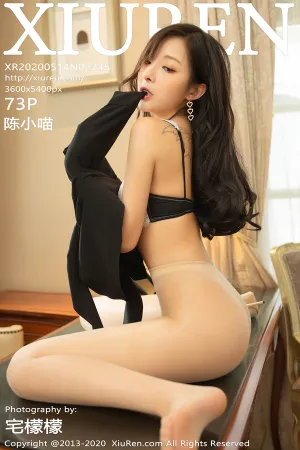 [XiuRen]秀人网 2020.05.14 No.2245 陈总报恩记剧情主题写真 陈小喵