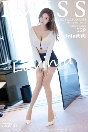[IMiss]爱蜜社 2021.02.26 VOL.555 都市OL_朦胧丝足 Lavinia肉肉