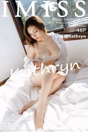 [IMiss]爱蜜社 2021.03.25 VOL.568 男友衬衫透视内衣_半脱无内私房 小狐狸Kathryn