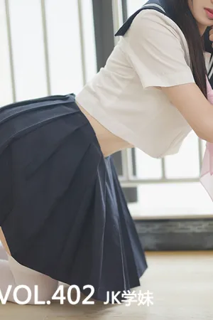 [Mtcos]喵糖映画 2020.03.27 VOL.402 JK学妹 喵糖学妹