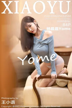 [XIAOYU]语画界 2021.08.20 VOL.597 杨晨晨Yome
