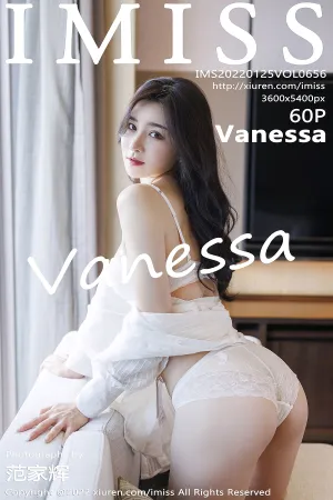 [IMiss]爱蜜社 2022.01.25 VOL.656 Vanessa