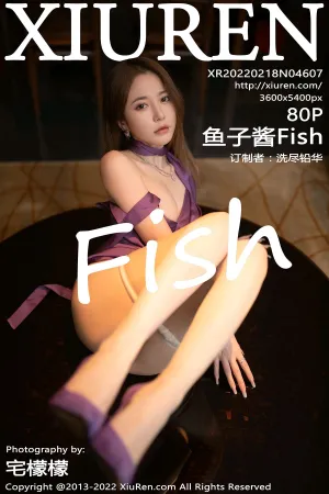 [XiuRen]秀人网 2022.02.18 No.4607 鱼子酱Fish