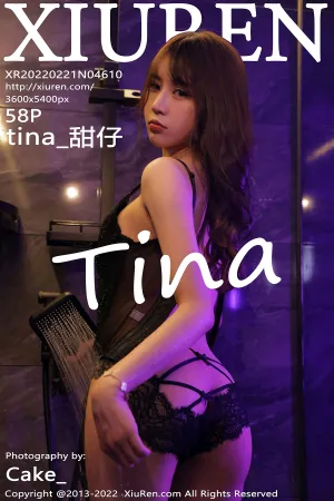 [XiuRen]秀人网 2022.02.21 No.4610 tina_甜仔