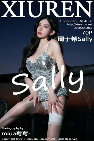 [XiuRen]秀人网 2022.02.23 No.4628 周于希Sally