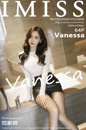 [IMiss]爱蜜社 2022.03.01 VOL.668 Vanessa