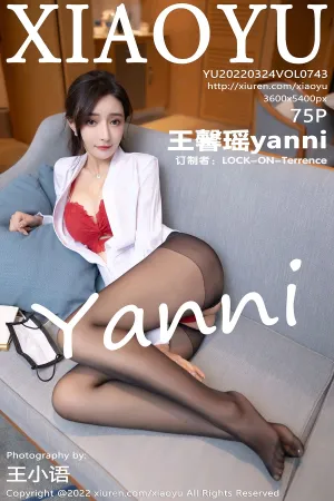 [XIAOYU]语画界 2022.03.24 VOL.743 王馨瑶yanni