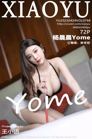 [XIAOYU]语画界 2022.04.29 VOL.768 杨晨晨Yome