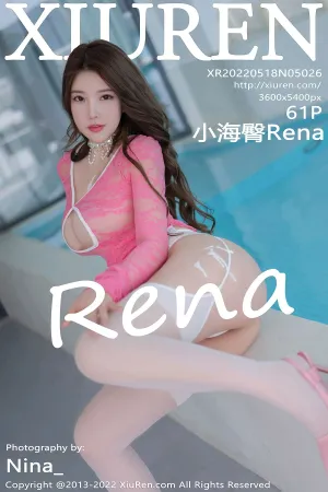 [XiuRen]秀人网 2022.05.18 No.5026 小海臀Rena