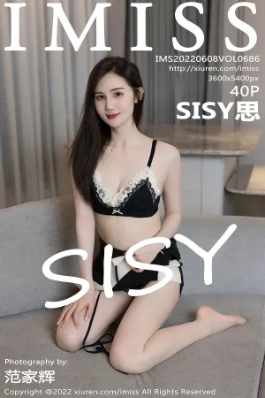 [IMiss]爱蜜社 2022.06.08 VOL.686 SISY思
