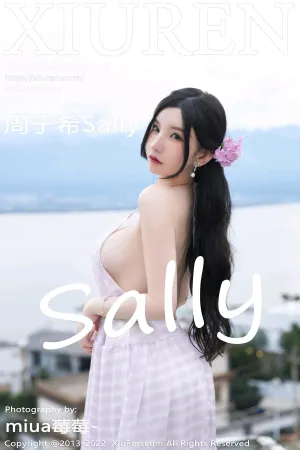 [XiuRen]秀人网 2022.06.29 No.5207 周于希Sally