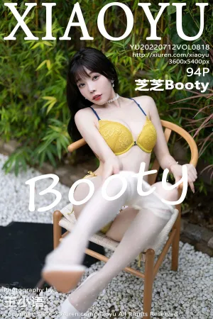 [XIAOYU]语画界 2022.07.12 VOL.818 芝芝Booty