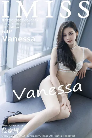 [IMiss]爱蜜社 2022.08.23 VOL.694 Vanessa