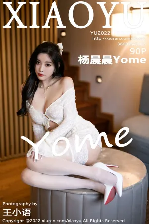 [XIAOYU]语画界 2022.11.25 VOL.912 杨晨晨Yome