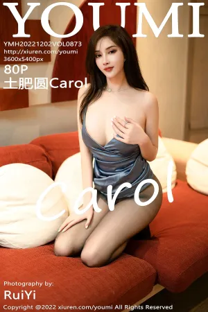 [Youmi]尤蜜荟 2022.12.02 VOL.873 土肥圆Carol