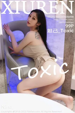 [XiuRen]秀人网 2023.01.06 No.6098 妲己_Toxic