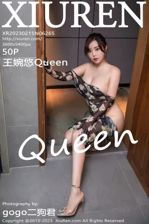 [XiuRen]秀人网 2023.02.15 No.6265 王婉悠Queen