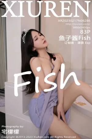 [XiuRen]秀人网 2023.02.17 No.6286 鱼子酱Fish