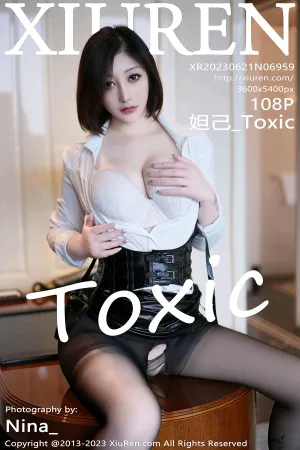 [XiuRen]秀人网 2023.06.21 No.6959 妲己_Toxic