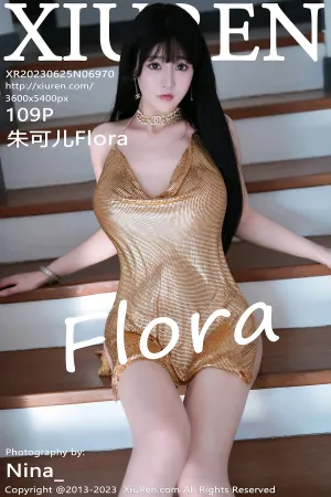 [XiuRen]秀人网 2023.06.25 No.6970 朱可儿Flora
