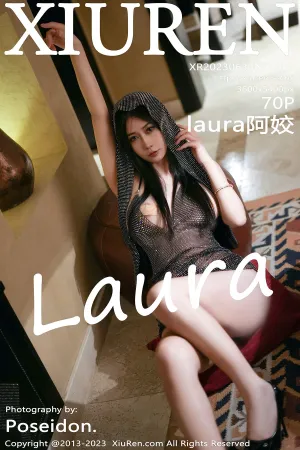 [XiuRen]秀人网 2023.06.30 No.7003 laura阿姣
