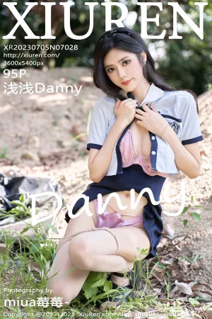 [XiuRen]秀人网 2023.07.05 No.7028 浅浅Danny