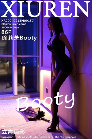 [XiuRen]秀人网 2024.09.13 No.9157 徐莉芝Booty