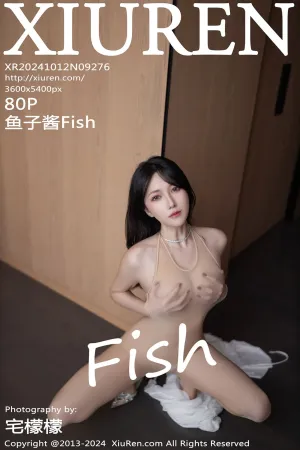 [XiuRen]秀人网 2024.10.12 No.9276 鱼子酱Fish