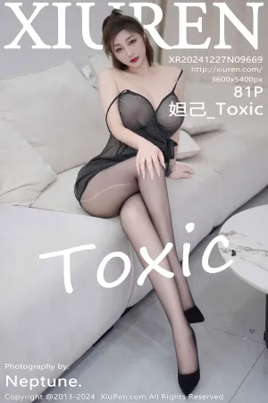 [XiuRen]秀人网 2024.12.27 No.9669 妲己_Toxic