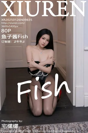 [XiuRen]秀人网 2025.01.26 No.9835 鱼子酱Fish