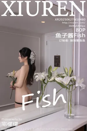 [XiuRen]秀人网 2025.06.27 No.10480 印尼旅拍 鱼子酱Fish